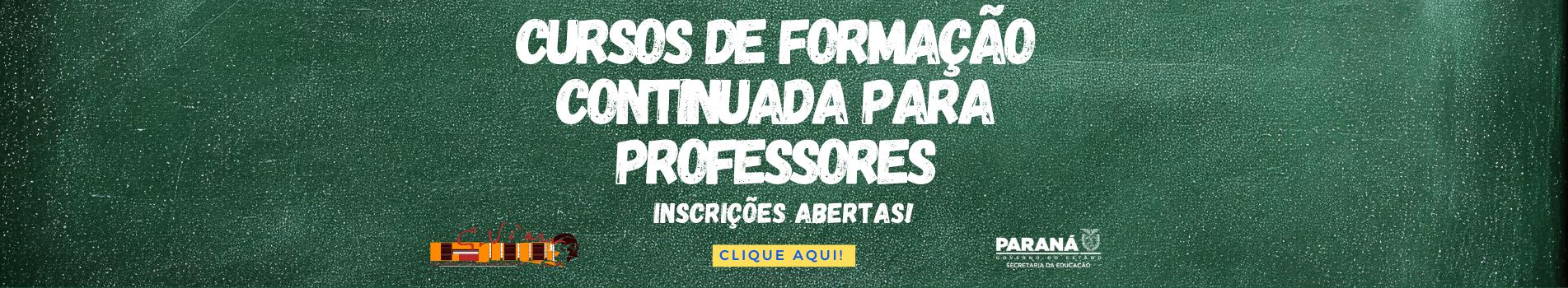 Uma lousa escrito:Curso de formação continuada para professores, inscrições abertas ,clique aqui.